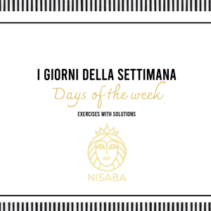 Days Of The Week Exercise – I Giorni Della Settimana Esercizi